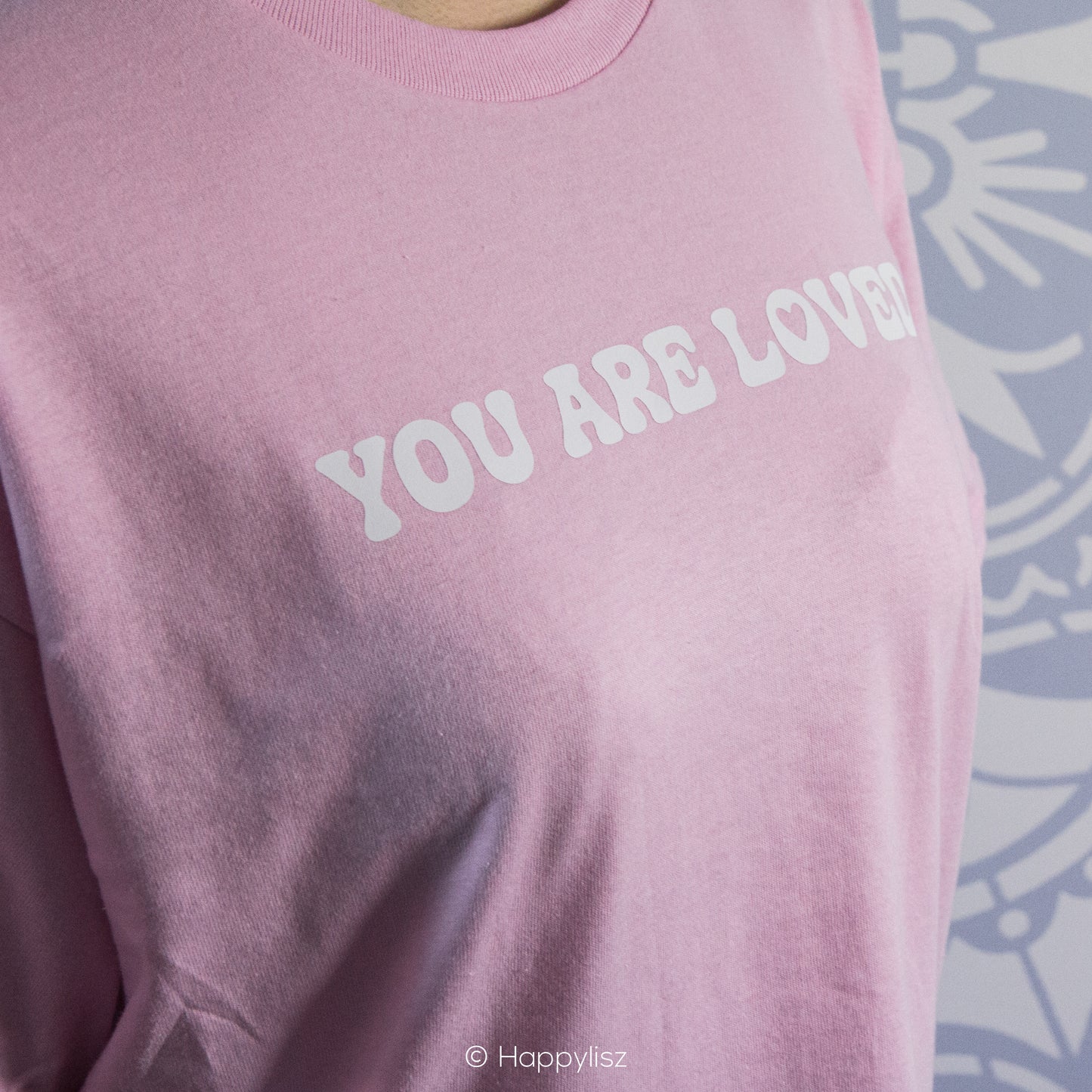 You Are Loved - T-Shirt - Pink - Text - On Model