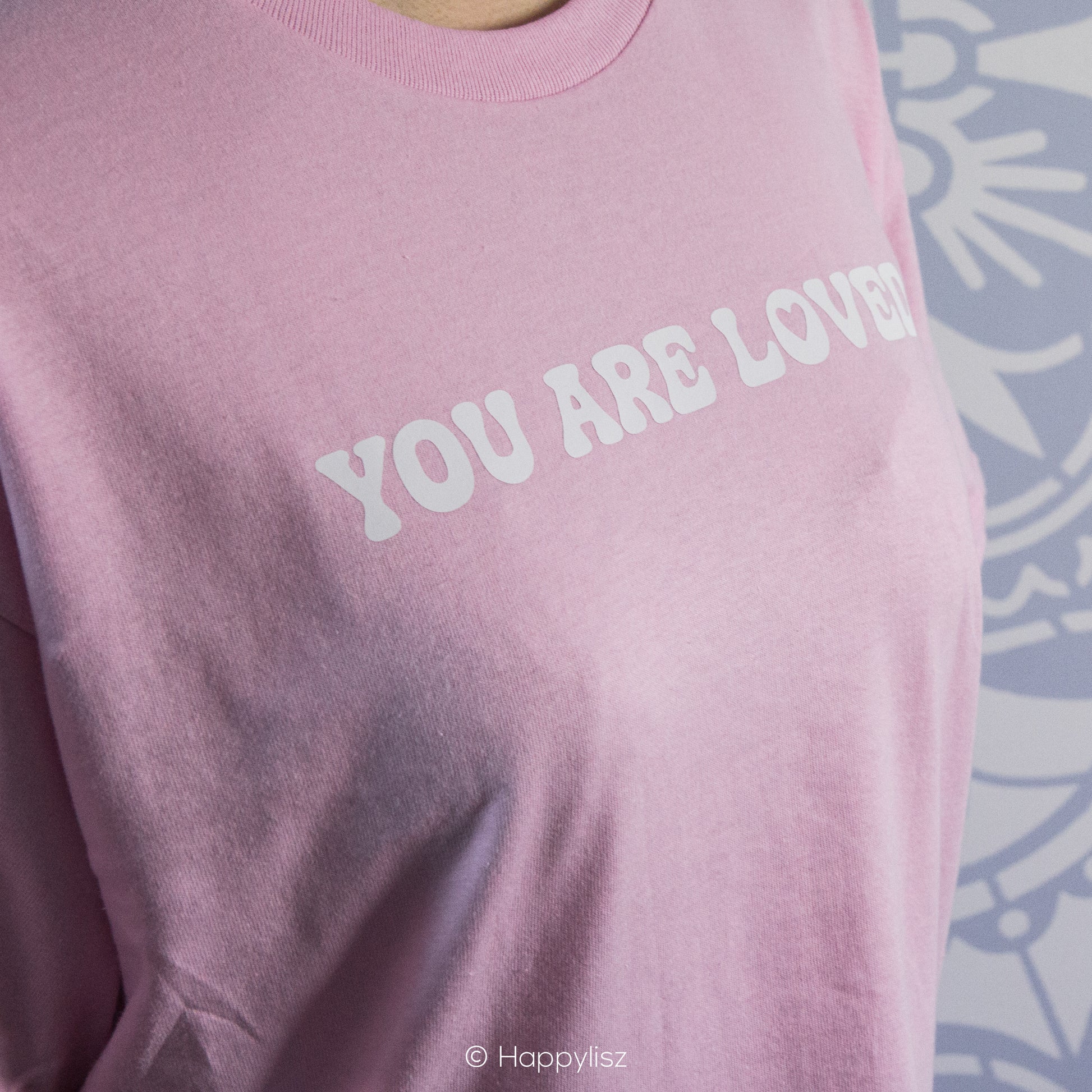 You Are Loved - T-Shirt - Pink - Text - On Model