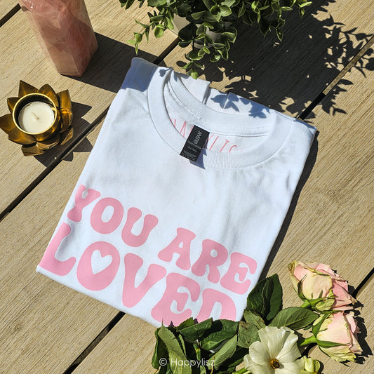You Are Loved T-Shirt - White - Outside